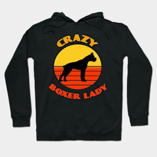 Crazy Boxer Lady Dog puppy Lover Cute Sunser Retro Funny Hoodie